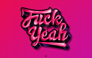 ‘Fuck Yeah’ graffiti-style text by Samuel Carter Mensah